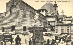 Cartolina originale da collezione 1920 ca FIRENZE Piazza SAN LORENZO e monumento Giovanni DALLE BANDE NERE FP NV 1