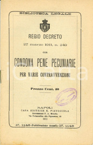 Documento originale, autentico 1911 NAPOLI Regio Decreto 27 marzo n. 249 che condona pene pecuniarie *Documento 1