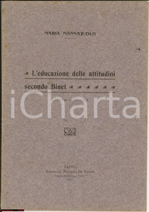 Libro, pubblicazione d epoca 1915 Maria MANNAJUOLO Educazione delle attitudini secondo ALFRED BINET 1