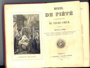Libro, pubblicazione d'epoca 1847 TOURNAI Manuel de piété, a l'usage des élèves du Sacré-Coeur *Ed. CASTERMAN 1