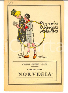 Libro, pubblicazione d epoca 1932 Matilde MEDA Norvegia Ed. LA SCUOLA Piccola Biblioteca Scolastica nÂ° 57 1