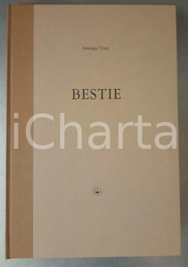 2004 Federigo TOZZI Bestie *Incisioni Teresita TERRENO - Ed. LIBOÀ 