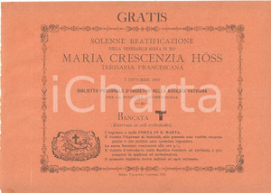 Oggetto da collezione cartaceo 1900 ROMA  SAN PIETRO Beatificazione Maria Crescenzia HOSS Biglietto Bancata 1