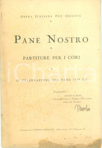 Documento originale, autentico 1929 MILANO Opera Italiana PRO ORIENTE Pane Nostro  Partiture cori Spartito 3 1