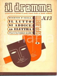 Giornale, rivista storica 1941 IL DRAMMA Rivista teatrale  Il lutto si addice ad Elettra  Suppl. nÂ° 13 1