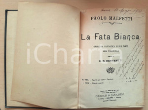Oggetto da collezione cartaceo 1920 ARONA Paolo MALFATTI La Fata Bianca  Operetta autografo Alfredo ALESSIO 1