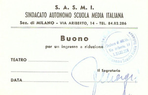 Oggetto da collezione cartaceo 1955 ca MILANO Sindacato Autonomo Scuola Media SASMI Buono ingresso a teatro 6 1