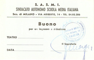 Oggetto da collezione cartaceo 1955 ca MILANO Sindacato Autonomo Scuola Media SASMI Buono ingresso a teatro 5 1
