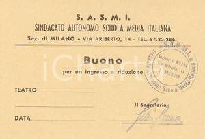 Oggetto da collezione cartaceo 1955 ca MILANO Sindacato Autonomo Scuola Media SASMI Buono ingresso a teatro 10 1