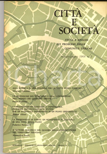 1968 CITTA' E SOCIETA' La Expressway di Tokyo - Città senza piano *Rivista n° 3 DATA: maggio-giugno 1968TITOLO: CITTA' E SOCIETA' Studi e analisi sui problemi delle comunit&agrave; urbaneN. 3  DESCRIZIONE: Rivista scientifica d'epoca. All'interno, articolo di Federico Malusardi sulla Expressway di Tokyo.PAGINE: 120  FORMATO: cm 17 x 24  CONDIZIONI: buone   Rivista d'epoca, originale, autentica.     originale e autentica 1