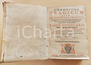 Libro, pubblicazione d epoca 1696 Carlo IMBONATI Chronicon tragicum sive de eventibus tragicis Volume RARO 1