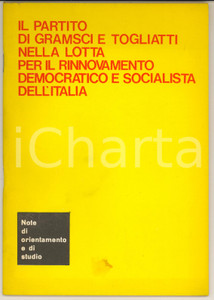 Libro, pubblicazione d epoca 1972 ? PCI Il partito di Gramsci e Togliatti nella lotta per il rinnovamento 2 1