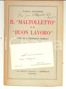 Libro, pubblicazione d epoca 1937 Carlo GRABHER Il Maltolletto e il Buon lavoro Invio AUTOGRAFO 38 pp. 1
