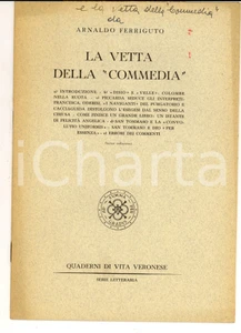 Libro, pubblicazione d epoca 1950 ca Arnaldo FERRIGUTO La vetta della Commedia  Invio autografo 1