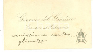 Autografo originale 1880 ca ROMA Condoglianze on. Giacomo DEL GIUDICE Biglietto da visita autografo 1