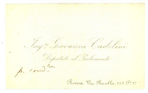 Autografo originale 1890 ca ROMA Condoglianze on. Giovanni CADOLINI  Biglietto da visita autografo 1