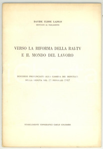 Libro, pubblicazione d epoca 1967 Davide Ulisse LAJOLO Verso la riforma della RAITV e il mondo del lavoro 1