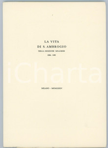 1974 Vita di Sant'Ambrogio nella edizione milanese del 1492 - Tip. ALLEGRETTI