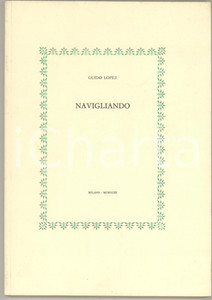 1993 Guido LOPEZ Navigliando *Ed. CAMPI - MILANO