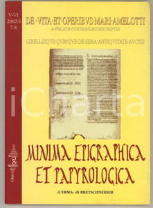 Libro, pubblicazione d epoca 2003 Felice COSTABILE Minima Epigraphica et Papyrologica Erma di Bretschneider 1