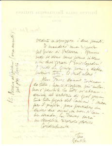 1933 ROMA Giovanni GENTILE predice la rovina della TREVES - AUTOGRAFO Interessante lettera, interamente autografa, del filosofo Giovanni Gentile a Giovanni Treccani, cui annuncia di avere verificato alcune correzioni necessarie ad articoli dell' Enciclopedia. Nella parte finale si lancia in una invettiva contro gli editori Treves, ai quali profetizza la rovina:"Alla Treves stanno rovinando tutto. Non ci si capisce pi&ugrave; nulla. Ma &egrave; possibile che tutti vi abbandoniate all'arbitrio di quel presuntuoso tutto pagato del Canini? Senza fare il profeta, posso prevedere che dentro due anni, se non si cambia strada, la Treves sar&agrave; un semplice ricordo storico".Carta intestata dell' "Istituto della Enciclopedia Italiana".CONDIZIONI: FAIR (piegature d'epoca e fori da classificatore al lato sinistro)PAGINE: 1 (2 facciate)FORMATO: 22x28 cm     originale e autentica 1