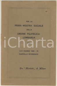 1928 MILANO Castello Sforzesco - 1^ Mostra Unione Filatelica Lombarda *17 pp.