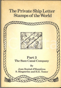 Libro, pubblicazione d epoca 1985 The Private Ship Letter Stamps of the World  Part 3 The SUEZ CANAL Company 1