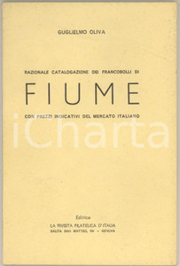 1956 FILATELIA Guglielmo OLIVA Razionale catalogazione francobolli di FIUME