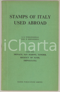 1963 Stamps of Italy Used Abroad - Part One MONACO - SAN MARINO - TANGIER