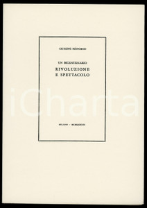 1989 Giuseppe PINTORNO Un bicentenario: rivoluzione e spettacolo - Ed. CAMPI