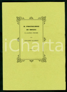 1970 Giovanni RAJBERTI Il postiglione di Monza e altre prose - Ed. CAMPI