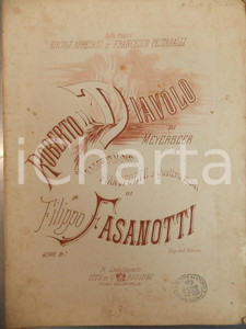 Oggetto da collezione cartaceo 1873 Giacomo MEYERBEER Roberto il diavolo  Trascrizione Filippo FASANOTTI 1