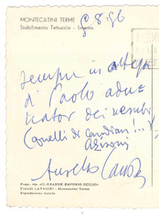Autografo originale 1956 MONTECATINI TERME Cartolina Aurelio CANDIAN a un collega  Autografo 1