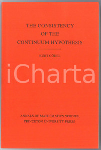 1993 Kurt GÖDEL The consistency of the continuum hypothesis