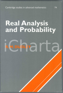 2002 R.M. DUDLEY Real Analysis and Probability
