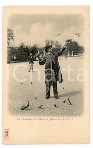 1900 ca PARIS Charmeur d'oiseaux au Jardin des TUILERIES - Carte postale Cartolina postale d'epoca, non viaggiata.CONDIZIONI: G FORMATO: FP    originale e autentica 1