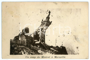 1932 MARSEILLE (FRANCE) Un coup de Mistral - Carte postale  Cartolina postale d'epoca, viaggiata. GOOD/buono  Formato: 14x9 cm originale e autentica 1