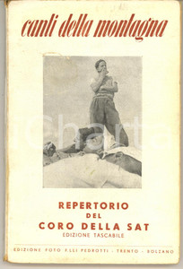 1949 CAI Canti della montagna - Repertorio coro della SAT - 78 pp. ed. tascabile Pubblicazione d'epoca.CONDIZIONI: F (tracce d'uso, minime sbrecciature al dorso, ma riparazione interna della copertina con adesivo)PAGINE: 78FORMATO: 10x15 cmEDITORE: Trento - Bolzano, Pedrotti    originale e autentica 1