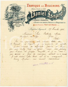 1901 PUGET-SUR-ARGENS (F) Daniel ESNARD Fabrique bouchons - Huile *Lettre entête Lettera commerciale d'epoca, manoscritta, su carta intestata.CONDIZIONI: F (piegature d'epoca; fioriture centrali).PAGINE: 1    originale e autentica 1