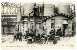 1910 PARIS Grève des Cheminots du Nord - Surveillance voie ferrée ^Postcard 16  Cartolina postale d'epoca, non viaggiata.  FAIR/discreto lieve piegatura angolare Formato: 14x9 cm originale e autentica 1