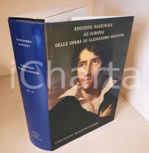 Libro, pubblicazione d epoca 2000 Alessandro MANZONI Carteggio ManzoniFauriel  Vol. 27 4 Ed. Nazionale 1