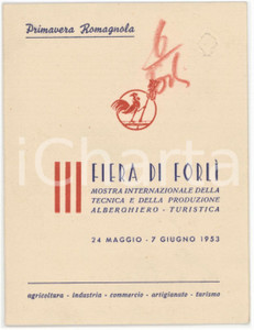 1953 III^ FIERA DI FORLÌ Mostra della tecnica alberghiero-turistica - Tessera Tessera originale d'epoca. POOR/danneggiato Foro all'angolo superiore destro Formato: 8x11 cm originale e autentica 1