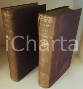 1877 F. A. LANGE Histoire du matérialisme - Tome I II - C. REINWALD *DAMAGED Copertina rigida telata con titoli dorati al dorso.Pregevole ex libris all'interno.PAGINE: 538 + 20 VII + 712 + 20EDITORE: Reinwald - Paris VERY POOR/gravemente danneggiato fioriture diffuse; coperta danneggita da sbiaditure, macchie e strappi (principalmente a uno dei due volumi) Formato: 14x23 cm originale e autentica 1