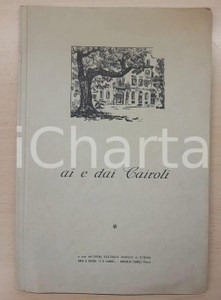 1950 ca GROPELLO CAIROLI Ai e dai Cairoli - Pubblicazione ONIG Pubblicazione originale d'epoca, realizzata a cura dell'ONIG - Casa di Riposo "E. B. Cairoli" in memoria dei fratelli Cairoli (eroi del Risorgimento, nativi di Gropello Cairoli).Si tratta di una cartella contenente le riproduzioni in facsimile delle lettere di Garibaldi e dei fratelli Cairoli. FAIR/discreto lievi piegature al cartoncino Formato: 23x34 cm originale e autentica 1