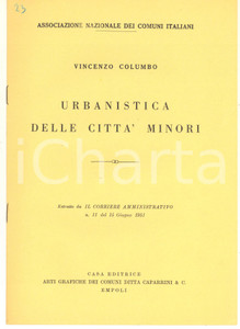 Libro, pubblicazione d epoca 1951 ANCI Vincenzo COLUMBO Urbanistica delle città minori 6 pp. 1