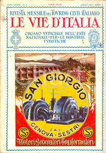 1927 LE VIE D'ITALIA TCI La Rocca di ANGERA *Rivista Anno XXXIII nÂ°4 SAN GIORGIO DATA: Aprile 1927LUOGO: MILANOTITOLO: LE VIE D'ITALIA - RIVISTA MENSILE DEL TOURING CLUB ITALIANO E ORGANO UFFICIALE DELL'ENTE NAZIONALE PER LE INDUSTRIE TURISTICHE  Anno XXXIII n. 4  DESCRIZIONE: Rivista di viaggi d'epoca. All'interno, un articolo di Antonio Taramelli sulla Rocca di Angera.In copertina, pubblicit&agrave; illustrata dei motori San Giorgio.Numerose illustrazioni e pubblicit&agrave; d'epoca all'interno.  EDITORE: Touring Club Italiano - Milano  PAGINE: 144  FORMATO: cm 17 x 24  CONDIZIONI: mediocri (macchie diffuse alle brossure e alle pagine; legatura lenta).  Rivista d'epoca, originale, autentica.     originale e autentica 1