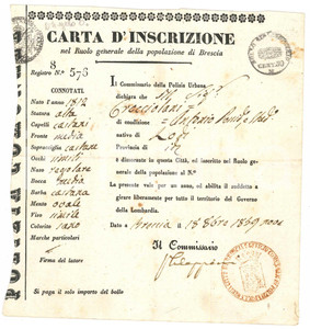 1839 BRESCIA Carta d'inscrizione Antonio CROCCIOLANI nel Ruolo generale Documento originale d'epoca, che attesta l'iscrizione nel ruolo della popolazione locale di Brescia di Antonio Crocciolani, possidente nativo di Lodi.Sono indicati i connotati per l'identificazione.  FAIR/discreto piegature d'epoca; fioriture Formato: 18x19 cm originale e autentica 1