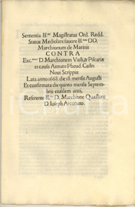 1668 CASTELNUOVO SCRIVIA Sentenza marchese DE MARINI vs marchese del VASTO Documento a stampa, originale d'epoca, contenente il testo della sentenza nella lite tra le due nobili famiglie per il pagamento dell'annata del feudo di Castelnuovo Scrivia.PAGINE: 34 (2 bianche) FAIR/discreto lievi gualciture Formato: 22x34 cm originale e autentica 1