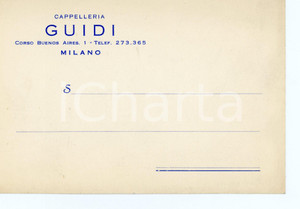 1940 ca MILANO Corso Buenos Aires 1 - Cappelleria GUIDI Cartolina commerciale Cartolina commerciale d'epoca, non compilata. FAIR/discreto Lievi bruniture Formato: 15x10 cm originale e autentica 1