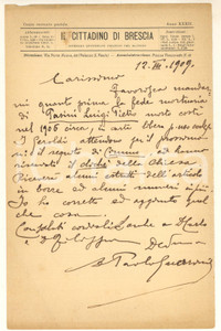 1909 BRESCIA Don Paolo GUERRINI chiede fede mortuaria di Luigi PASINI *AUTOGRAFO Lettera autografa di don Paolo Guerrini, sacerdote e studioso di storia locale.Su carta intestata "Il Cittadino di Brescia".PAGINE: 4 (1 bianca) FAIR/discreto piegature d'epoca; piccolo strappo al lato superiore Formato: 14x21 cm originale e autentica 1